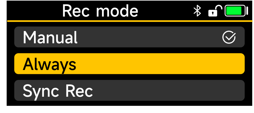 PR-2 Rec mode selection: Manual, Always, Sync Rec