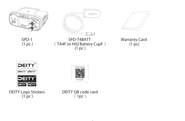 SPD-1 packing list: SPD-1 unit, SPD-T4BATT battery cup adapter, Warranty Card, DEITY logo stickers, DEITY QR code card